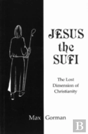 Jesus The Sufi