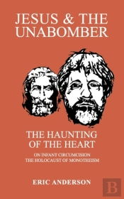 Jesus   The Unabomber: The Haunting Of T