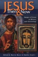 Jesus Then And Now