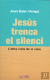 Jesús Trenca El Silenci