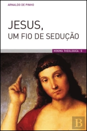 Jesus, Um Fio de Sedução
