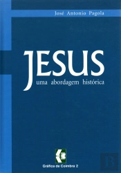 Jesus - Uma Abordagem Histórica