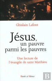 Jesus, Un Pauvre Parmi Les Pauvres