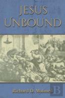 Jesus Unbound