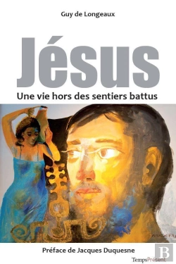 Bertrand.pt - Jésus, Une Vie Hors Des Sentiers Battus