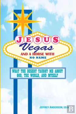 Bertrand.pt - Jesus, Vegas, And A Horse With No Name