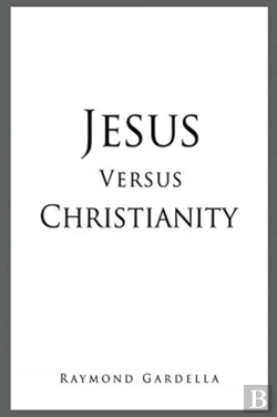 Bertrand.pt - Jesus Versus Christianity