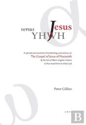 Jesus Versus Yhwh