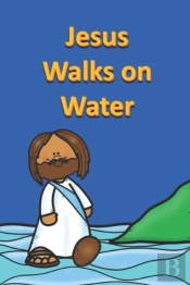 Jesus  Walks On Water
