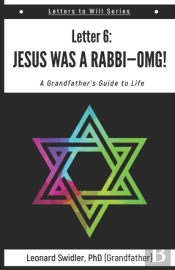 Jesus Was A Rabbi-Omg!