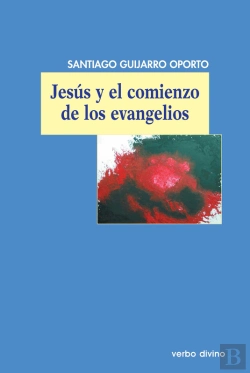 Bertrand.pt - Jesús Y El Comienzo De Los Evangelios