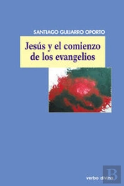 Jesús Y El Comienzo De Los Evangelios