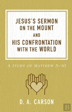 Bertrand.pt - Jesus'S Sermon On The Mount And His Confrontation With The World
