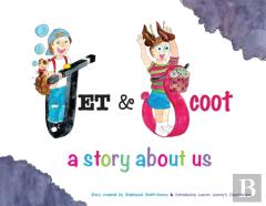 Jet & Scoot - A Story About Us