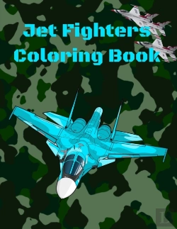 Bertrand.pt - Jet Fighters Coloring Book