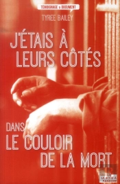 J'Étais À Leurs Côtés Dans Le Couloir De La Mort