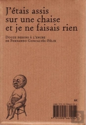 J'Etais Assis Sur Une Chaise Et Je Ne Faisais Rien