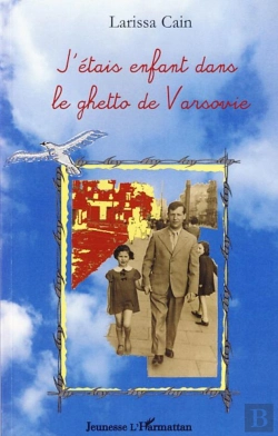 Bertrand.pt - J'Étais Enfant Dans Le Ghetto De Varsovie
