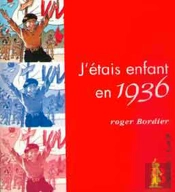 J'Etais Enfant En 1936
