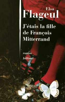 Bertrand.pt - J'Étais La Fille De François Mitterrand