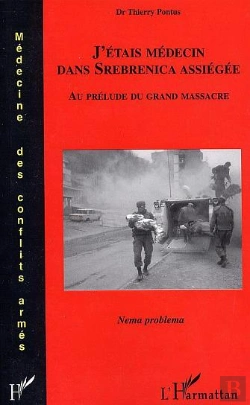 Bertrand.pt - J'Etais Medecin Dans Sebrenica Assiegee