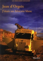 J'Étais Un Africain Blanc