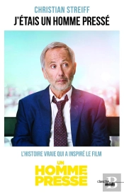J'Etais Un Homme Presse - Nouvelle Edition