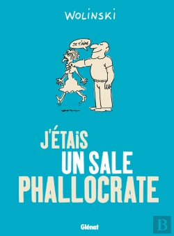 Bertrand.pt - J'Étais Un Sale Phallocrate