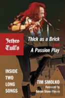 Jethro Tull'S Thick As A Brick And A Passion Play
