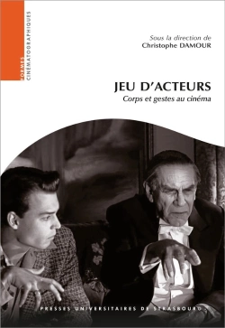 Bertrand.pt - Jeu D'Acteurs : Corps Et Gestes Au Cinéma