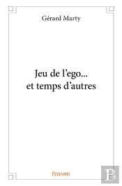 Jeu De L'Ego Et... Temps D'Autres