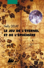 Jeu De L'Eternel Et De L'Ephemere (Le)