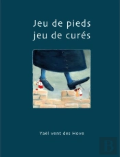 Jeu De Pieds, Jeu De Curés
