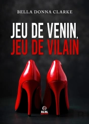 Jeu De Venin, Jeu De Vilain