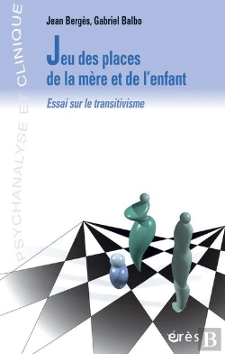 Bertrand.pt - Jeu Des Places De La Mère Et De L'Enfant ; Essai Sur Le Transitivisme