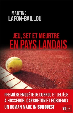 Bertrand.pt - Jeu, Set Et Meurtre En Pays Landais