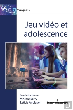 Bertrand.pt - Jeu Video Et Adolescence
