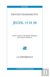 Jeudi, Quinze Heures Trente