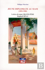 Jeune Diplomate Au Siam (1894-1900)