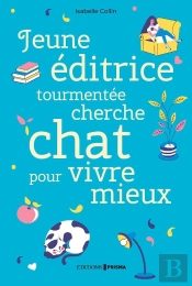 Jeune Éditrice Tourmentée Cherche Chat Pour Vivre Mieux