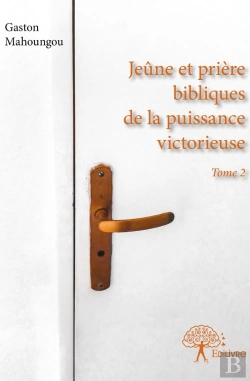 Bertrand.pt - Jeûne Et Prière Bibliques De La Puissance Victorieuse Tome 2