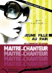 Jeune Fille Au Pair ; Ou Comment Devenir Maître-Chanteur