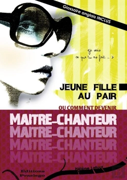 Bertrand.pt - Jeune Fille Au Pair ; Ou Comment Devenir Maître-Chanteur