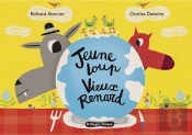 Jeune Loup, Vieux Renard