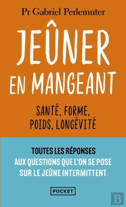 Bertrand.pt - Jeûner En Mangeant : Santé, Forme, Poids, Longévité