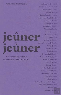 Bertrand.pt - Jeûner Sans Jeûner : Les Secrets Du Carême Des Gourmands Impénitents