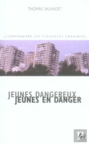 Jeunes Dangereux, Jeunes En Danger