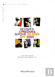 Jeunes & Médias, Avoir 20 Ans En 2005