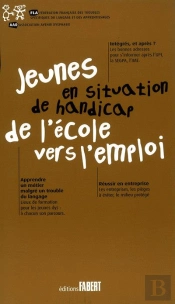 Jeunes En Situation De Handicap ; De L'Ecole Vers L'Emploi