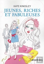 Jeunes, Riches Et Fabuleuses